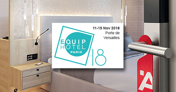 Salon Equip’Hotel à Paris, les nouveaux produits de la gamme Hôtel